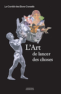 Art de lancer les choses (L')